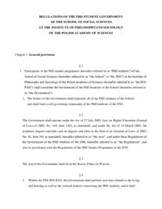 REGULATIONS OF THE PHD STUDENT GOVERNMENT OF THE SCHOOL OF SOCIAL SCIENCES AT THE INSTITUTE OF PHILOSOPHYAND SOCIOLOGY OF THE POLISH ACADEMY OF SCIENCES  Chapter 1. General provisions