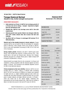 28 April 2016 | 2QFY16 Result Review  Maintain BUY Tenaga Nasional Berhad