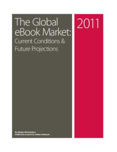 The Global eBook Market: Current Conditions & Future Projections  By Rüdiger Wischenbart