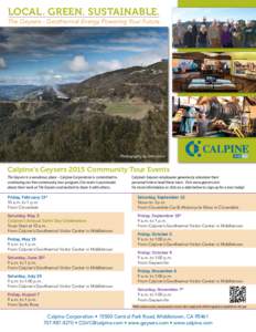 local. green. Sustainable. The Geysers - Geothermal Energy Powering Your Future Photography by John Grice  Calpine’s Geysers 2015 Community Tour Events