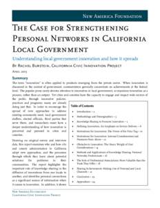 New America Foundation  The Case for Strengthening Personal Networks in California Local Government Understanding local government innovation and how it spreads