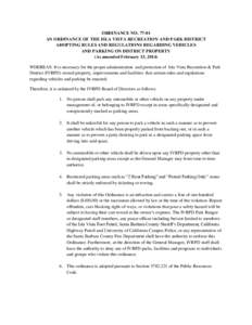 ORDINANCE NOAN ORDINANCE OF THE ISLA VISTA RECREATION AND PARK DISTRICT ADOPTING RULES AND REGULATIONS REGARDING VEHICLES AND PARKING ON DISTRICT PROPERTY (As amended February 13, 2014) WHEREAS: It is necessary f