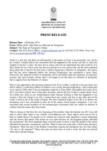 ARAB REPUBLIC OF EGYPT MINISTRY OF ANTIQUITIES OFFICE OF THE MINISTER PRESS RELEASE Release Date: 4 February 2011