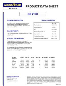PRODUCT DATA SHEET SB 2108 CHEMICAL DESCRIPTION TYPICAL PROPERTIES