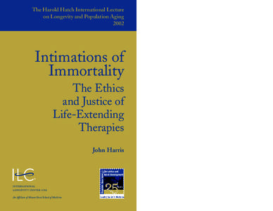 The Harold Hatch International Lecture on Longevity and Population Aging 2002 Intimations of Immortality