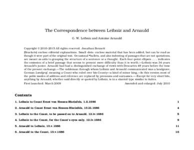 The Correspondence between Leibniz and Arnauld G. W. Leibniz and Antoine Arnauld Copyright © 2010–2015 All rights reserved. Jonathan Bennett [Brackets] enclose editorial explanations. Small ·dots· enclose material t