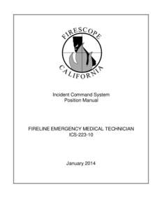 Incident Command System Position Manual FIRELINE EMERGENCY MEDICAL TECHNICIAN ICS