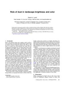 Role of dust in landscape brightness and color David K. Lynch Thule Scientific, P.O. Box 953, Topanga, California 90290, USA () Received 6 August 2014; revised 22 September 2014; accepted 9 October 201