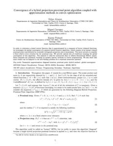 Convergence of a hybrid projection-proximal point algorithm coupled with approximation methods in convex optimization Felipe Alvarez  Departamento de Ingeniería Matemática and Centro de Modelamiento Matemático (CNRS U
