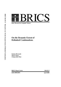 BRICS RSBiernacki et al.: On the Dynamic Extent of Delimited Continuations  BRICS Basic Research in Computer Science