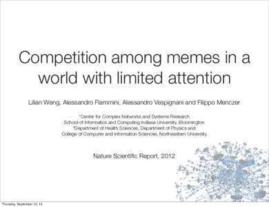 Collective intelligence / Information science / Information retrieval / Computing / Filippo Menczer / Internet meme / Meme / Hashtag