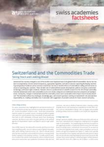 Vol. 11, No 1, 2016  www.swiss-academies.ch Switzerland and the Commodities Trade Taking Stock and Looking Ahead