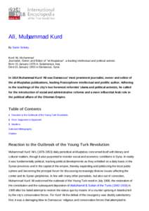 Alī, Muḥammad Kurd By Samir Seikaly Kurd Ali, Muhammad Journalist, Owner and Editor of ''al-Muqtabas'', a leading intellectual and political activist. Born 01 January 1876 in Sulaimaniya, Iraq