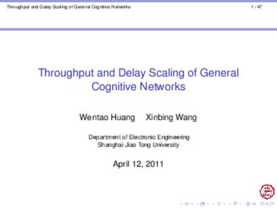 Throughput and Delay Scaling of General Cognitive NetworksThroughput and Delay Scaling of General Cognitive Networks