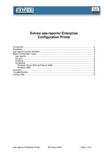 Extraxi aaa-reports! Enterprise Configuration Primer Introduction ........................................................................................................................... 2 Installation................