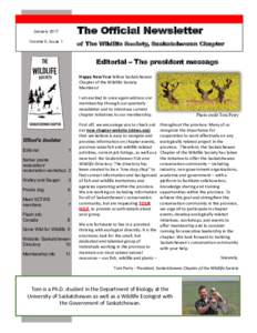 The Official Newsletter  January 2017 Volume 5, Issue 1  of The Wildlife Society, Saskatchewan Chapter