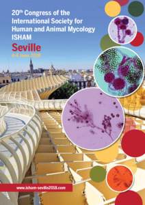 20th Congress of the International Society for Human and Animal Mycology ISHAM  Seville