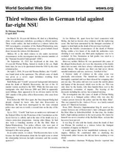 World Socialist Web Site  wsws.org Third witness dies in German trial against far-right NSU