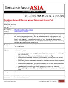 Environmental Challenges and Asia Creating a Sense of Place on Mount Rainier and Mount Fuji  Developed by  Kevin Olson  World Studies, US History  Timberline High School 