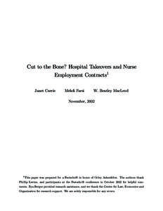 Cut to the Bone? Hospital Takeovers and Nurse Employment Contracts1 Janet Currie Mehdi Farsi