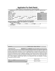 Application For Deck Permit  Village of Altamont P.O. Box 643, Altamont, NY, 8554 * Application may not be accepted unless all related items (bold print) are completed by applicant/owner.  Address of Site
