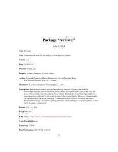 Package ‘recluster’ July 2, 2014 Type Package Title Ordination methods for the analysis of beta-diversity indices. Version 2.5 Date[removed]