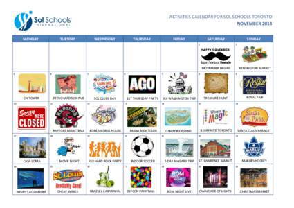 ACTIVITIES CALENDAR FOR SOL SCHOOLS TORONTO NOVEMBER 2014 MONDAY TUESDAY