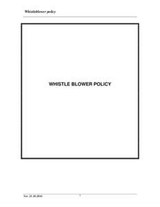 Whistleblower policy  WHISTLE BLOWER POLICY Ver