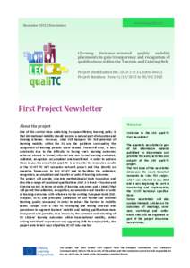 www.leoqualitc.eu  December 2013 | Newsletter| LEarning Outcome-oriented quality mobility placements to gain transparency and recognition of