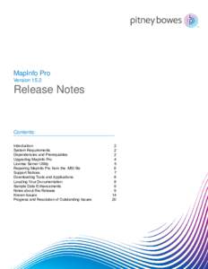 MapInfo Pro Version 15.2 Release Notes  Contents: