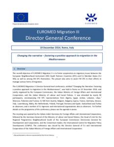 Project funded by the European Union  EUROMED Migration III Director General Conference 3