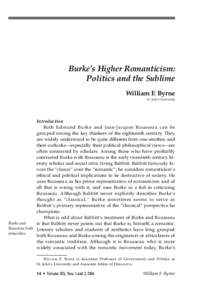 Burke’s Higher Romanticism: Politics and the Sublime William F. Byrne St. John’s University  Introduction