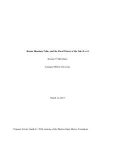 Recent Monetary Policy and the Fiscal Theory of the Price Level  Bennett T. McCallum Carnegie Mellon University