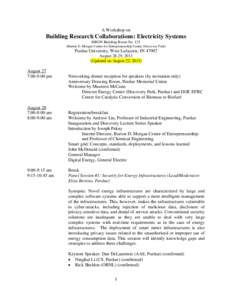 A Workshop on  Building Research Collaborations: Electricity Systems MRGN Building Room No[removed]Burton D. Morgan Center for Entrepreneurship Center, Discovery Park)