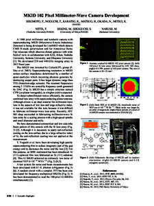 MKID 102 Pixel Millimeter-Wave Camera Development SEKIMOTO, Y., NOGUCHI, T., KARATSU, K., MATSUO, H., OKADA, N., MITSUI, K. (NAOJ) 
