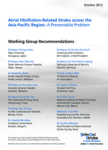 October[removed]Atrial Fibrillation-Related Stroke across the Asia-Pacific Region: A Preventable Problem  Working Group Recommendations