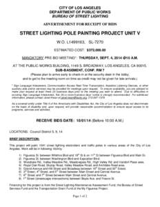 CITY OF LOS ANGELES DEPARTMENT OF PUBLIC WORKS BUREAU OF STREET LIGHTING ADVERTISEMENT FOR RECEIPT OF BIDS  STREET LIGHTING POLE PAINTING PROJECT UNIT V