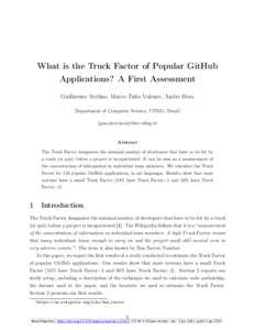 What is the Truck Factor of Popular GitHub Applications? A First Assessment Guilherme Avelino, Marco Tulio Valente, Andre Hora Department of Computer Science, UFMG, Brazil {gaa,mtov,hora}@dcc.ufmg.br