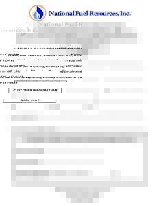 NATURAL GAS INFORMATION REQUEST FORM If you are interested in participating in the program, please fill out this application and fax it to the Wyoming County Chamber atCUSTOMER INFORMATION PLEASE PRINT