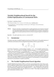 Proceedings of GO 2005, pp. 1 – 5.  Variable Neighbourhood Search for the Global Optimization of Constrained NLPs Leo Liberti,1 and Milan Draži´c2 1 DEI, Politecnico di Milano, P.zza L. da Vinci 32, 20133 Milano, Ita
