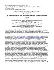 The Secret History of the International Court of Justice Appendix to Vol. II: The crimes of MSS director, Viktor Bout, and Dimitri Khalezov By Lawrence C. Chin May; revised version, OctoberThe Secret Hi