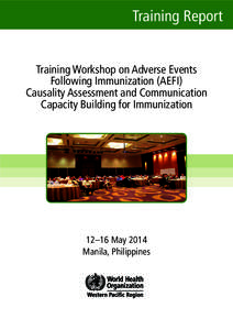 Training Report  Training Workshop on Adverse Events Following Immunization (AEFI) Causality Assessment and Communication Capacity Building for Immunization