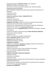 Piperazines / Atypical antipsychotics / Aripiprazole / Lactams / Quinolones / Haloperidol / Tardive dyskinesia / Methamphetamine / Chemistry / Organic chemistry / Organochlorides
