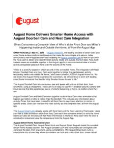 August Home Delivers Smarter Home Access with August Doorbell Cam and Nest Cam Integration Gives Consumers a Complete View of Who’s at the Front Door and What’s Happening Inside and Outside the Home, all from the Aug