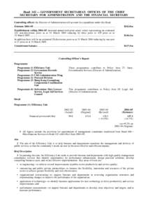 Head 142 — GOVERNMENT SECRETARIAT: OFFICES OF THE CHIEF SECRETARY FOR ADMINISTRATION AND THE FINANCIAL SECRETARY Controlling officer: the Director of Administration will account for expenditure under this Head. Estimat