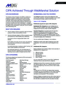 White Paper  CIPA Achieved Through WebMarshal Solution CIPA BACKGROUND  WEBMARSHAL HAS YOU COVERED