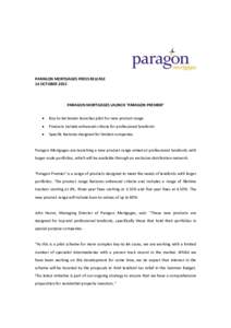 PARAGON MORTGAGES PRESS RELEASE 14 OCTOBER 2015 PARAGON MORTGAGES LAUNCH ‘PARAGON PREMIER’ 