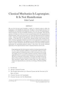 Brit. J. Phil. Sci), 269–321  Classical Mechanics Is Lagrangian; It Is Not Hamiltonian  ABSTRACT