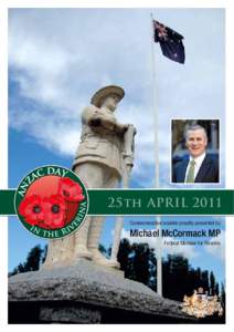 25th April 2011 Commemorative booklet proudly presented by Michael McCormack MP Federal Member for Riverina