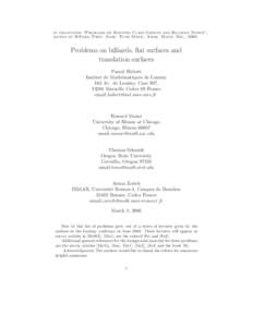 in collection “Problems on Mapping Class Groups and Related Topics”, edited by B.Farb, Proc. Symp. Pure Math., Amer. Math. Soc., 2006. Problems on billiards, flat surfaces and translation surfaces Pascal Hubert